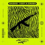 Daeko – I Got a Crush
