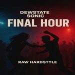 Sonic, Dewstate – Final Hour
