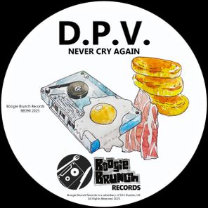 D.P.V. – Never Cry Again