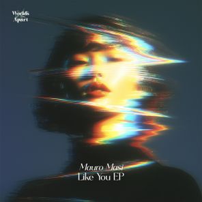 Mauro Masi – Like You EP