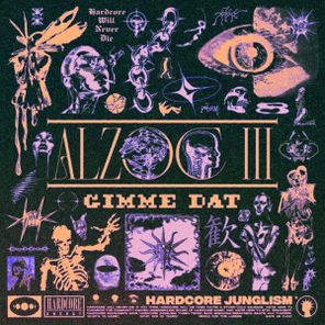 Alzoc III – Gimme Dat EP