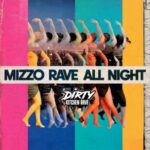 MIZZO – Rave All Night
