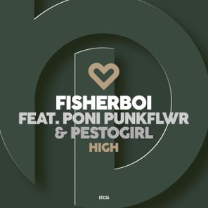 Poni PunkFlwr, Fisherboi – High