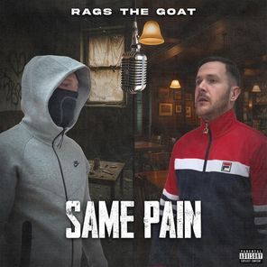 Rags The Goat – Same Pain