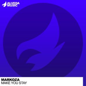 Markoza – Make You Stay
