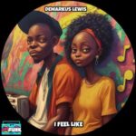 Demarkus Lewis – I Feel Like