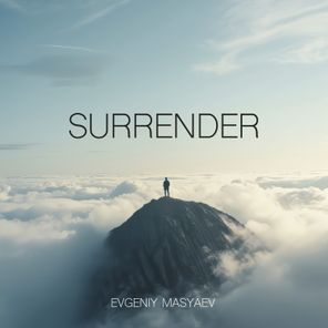 Evgeniy Masyaev – Surrender