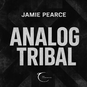 Jaimie Pearce - Analog Tribal 1 Jaimie Pearce – Analog Tribal