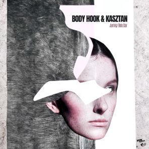 Kasztan, Body Hook – Jarring / Blob Star