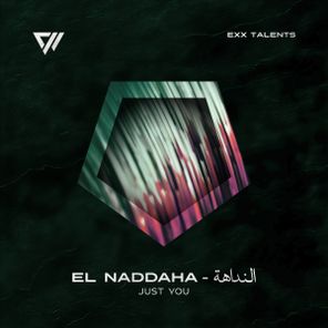 El Naddaha - النداهة - Just You 1 El Naddaha – النداهة – Just You