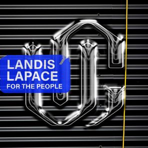 Landis LaPace – For the People