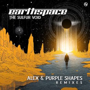 Alex, Earthspace – The Sulfur Void (Alex & Purple Shapes Remixes)