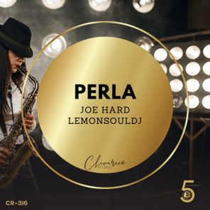 LemonSouldj, Joe Hard – Perla