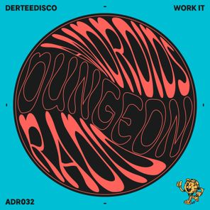 DerteeDisco – Work It