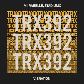 Stadiumx, miirabelle – Vibration