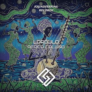 Lordjlo – Africa Calling