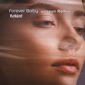 Bekim!, u-sayn – Forever Baby