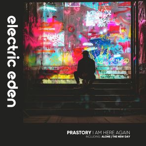 PRASTORY – I Am Here Again