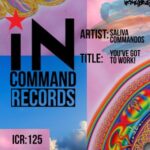 Saliva Commandos – You’ve Got To Work!