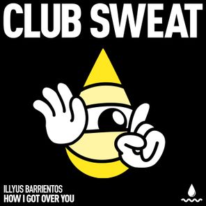 Illyus Barrientos – How I Got Over You