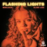 MINIJACK, Elise Lizz – Flashing Lights