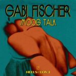 Gabi Fischer – Moog Talk