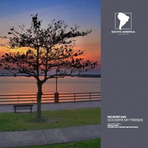 Meline, Delmoro (AR) – Goodbye My Friends