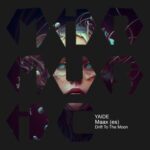 YAIDE, Maax(Es) – Drift to the Moon