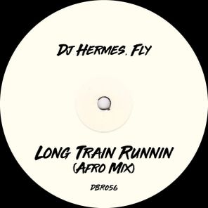 Fly, Dj Hermes – Long Train Runnin (Afro Mix)
