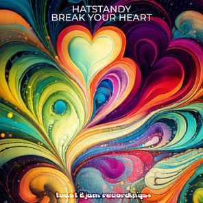 HatStandy – Break Your Heart