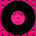 Cal Lee – Slide N Grind