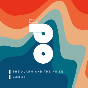 Jagiello – The alarm and the noise