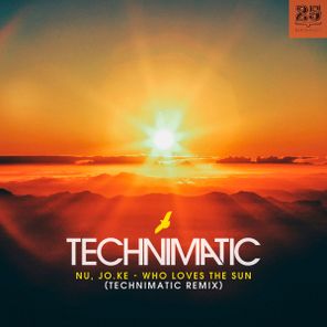Technimatic, Jo.Ke – Who Loves The Sun (Technimatic Remix)