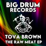 TOVA BROWN – The Raw Meat EP