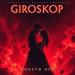 GIROSKOP – Honeyed Hell