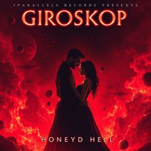 GIROSKOP – Honeyed Hell