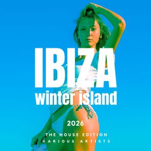 Mark Bale, Jerry Ropero – Ibiza Winter Island 2026 (The House Edition)
