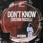 Cristian Fascelli – Don’t Know