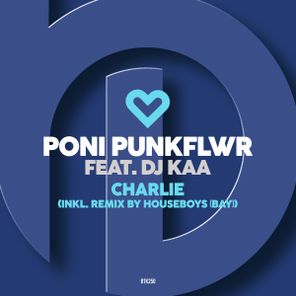 Poni PunkFlwr, DJ Kaa – Charlie