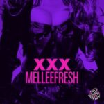 Melleefresh – XXX
