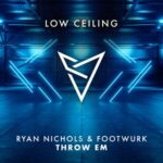 Ryan Nichols, FOOTWURK – THROW EM