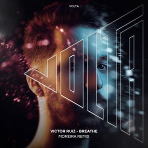 Cari Golden, Victor Ruiz – BREATHE (Moreira Remix)