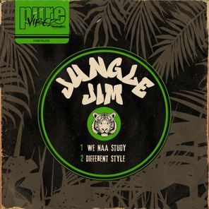 Jungle Jim - We Naa Study / Different Style 1 Jungle Jim – We Naa Study / Different Style