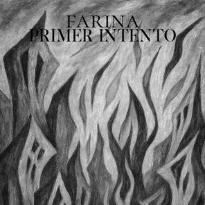 Farina – Primer Intento
