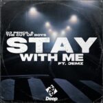 Dj Pencil, Jemz – Stay With Me Ft. Jemz