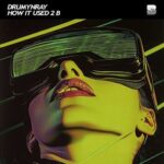 drumynray – How It Used 2 B