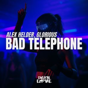 Alex Helder, Glorious – Bad Telephone