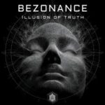 Bezonance – Illusion of Truth