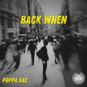 Poppa Ras – Back When