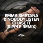 Ripple, Nobodylisten – CHASE IT